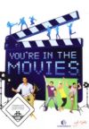 you_are_in_the_movies